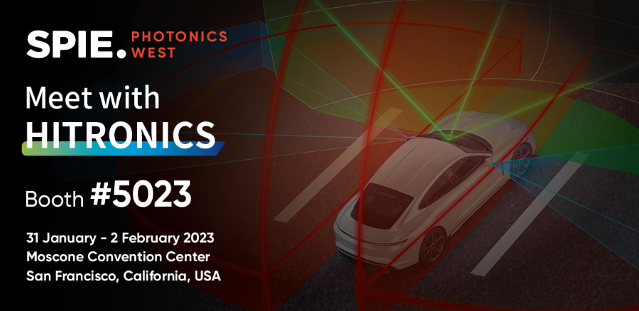 Bitte besuchen Sie Hitronics am Stand Nr. 5023 auf der Photonics West 2023 in San Francisco